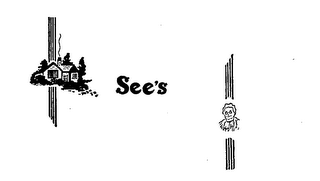 SEE'S trademark
