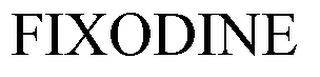 FIXODINE trademark
