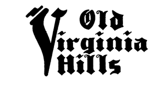 OLD VIRGINIA HILLS