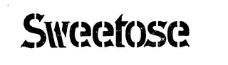 SWEETOSE trademark