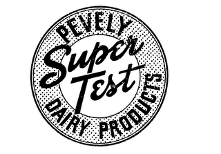 PEVELY SUPER TEST DAIRY PRODUCTS