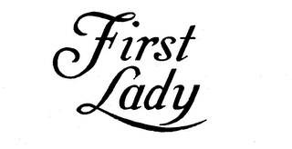 FIRST LADY