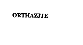 ORTHAZITE trademark