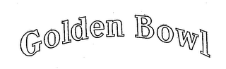GOLDEN BOWL trademark