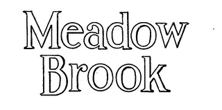 MEADOW BROOK