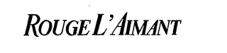 ROUGE L'AIMANT trademark