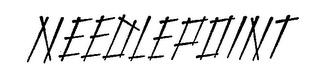 NEEDLEPOINT trademark