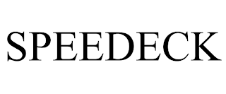 SPEEDECK trademark
