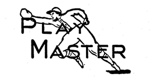 PLAY MASTER trademark