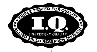 I.Q. (INGREDIENT QUALITY) TRIPLE TESTED FOR QUALITY, ALLIED MILLS RESEARCH DIVISION trademark