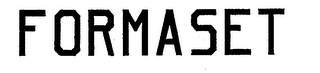 FORMASET trademark