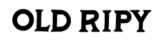 OLD RIPY trademark