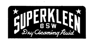 SUPERKLEEN BSW DRY CLEANING FLUID