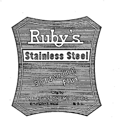 RUBY'S STAINLESS STEEL SOLDERING FLUX MFG. BY THE RUBY CHEMICAL CO. COLUMBUS, OH U.S.A.