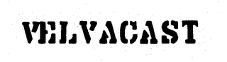 VELVACAST trademark