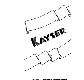 KAYSER