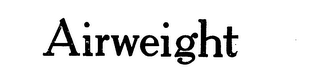 AIRWEIGHT