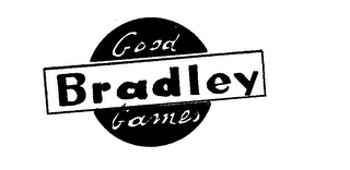 GOOD BRADLEY GAMES trademark