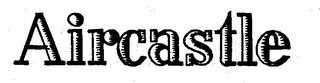 AIRCASTLE