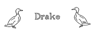 DRAKE