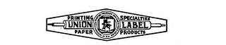 UNION LABEL PAPER PRODUCTS SPECIALTIES DISTRIBUTORS