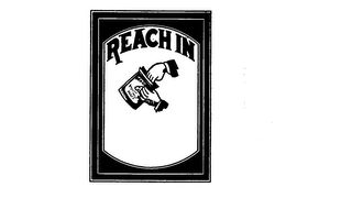 REACH IN