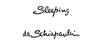 SLEEPING DE SCHIAPARELLI