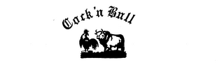 COCK 'N BULL