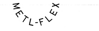 METL-FLEX
