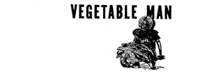 VEGETABLE MAN