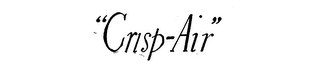 "CRISP-AIR" trademark