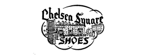 CHELSEA SQUARE SHOES