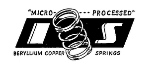 I S MICROPROCESSED BERYLLIUM COPPER SPRINGS