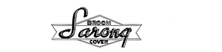 BROOM SARONG COVER