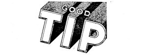 GOOD TIP trademark