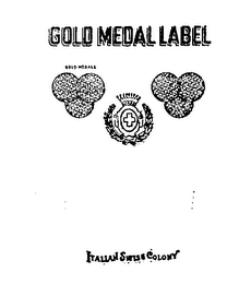 GOLD MEDAL LABEL ITALIAN SWISS COLONY