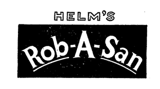 HELM'S ROB-A-SAN