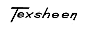 TEXSHEEN trademark