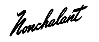 NONCHALANT trademark