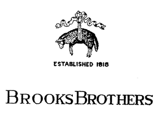 BROOKS BROTHERS ESTABLISHED 1818.