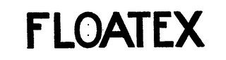 FLOATEX trademark