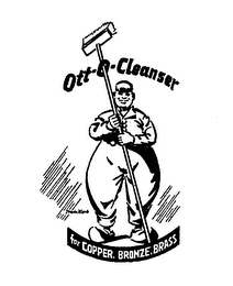 OTT-O-CLEANSER FOR COPPER, BRONZE, BRASS TRADE MARK