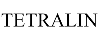 TETRALIN trademark