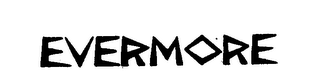 EVERMORE trademark