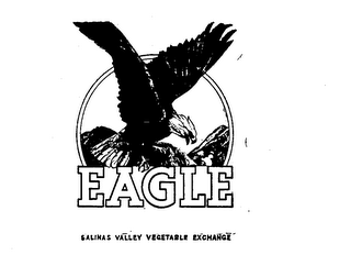 EAGLE SALINAS VALLEY VEGETABLE EXCHANGE