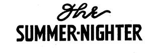 THE SUMMER-NIGHTER