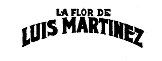 LA FLOR DE LUIS MARTINEZ