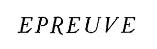 EPREUVE trademark