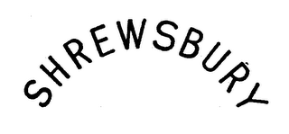 SHREWSBURY trademark