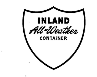 INLAND ALL-WEATHER CONTAINER